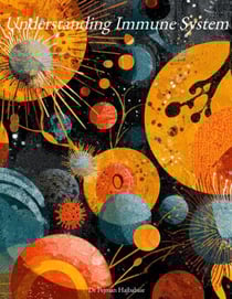 Understanding Immune System - Understanding Medicine