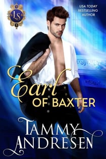 Earl of Baxter - Lords of Scandal, #8