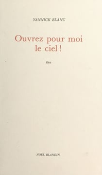 Ouvrez pour moi le ciel !