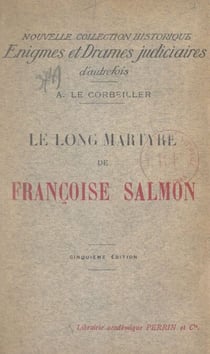 Le long martyre de Françoise Salmon