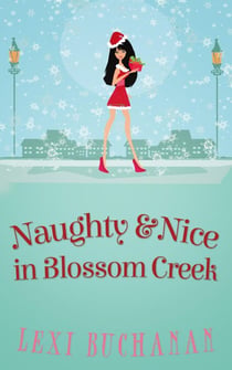 Naughty and Nice in Blossom Creek - Blossom Creek, #7