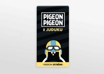 Pigeon Pigeon noir - version extrême