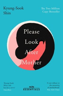 Please Look After Mother - The million copy bestseller