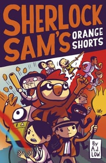 Sherlock Sam’s Orange Shorts - Sherlock Sam, #11.5