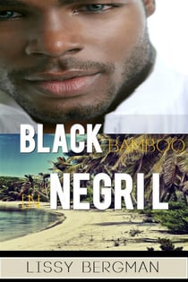 Black Bamboo in Negril: An Older Woman Meets a Young Jamaican Man on Her Romance Holiday