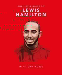 Hammer Time: The Little Guide to Lewis Hamilton