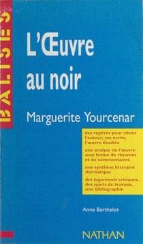 L'œuvre au noir - Marguerite Yourcenar
