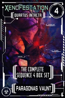 Xenofestation Sequence 4 - Quartus Intacta - Xenofestation Omnibus, #4