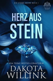 Herz aus Stein - Die Stone-Reihe, #1