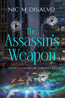 The Assassin's Weapon - The Sa'Nar Chronicles, #1