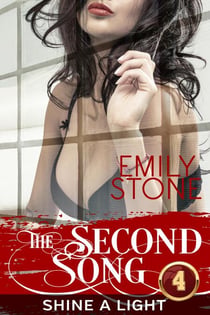 The Second Song #4: Shine a Light - The Second Song, #4