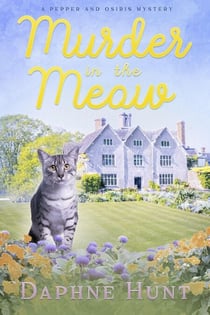 Murder in the Meow - A Pepper and Osiris Mystery, #1