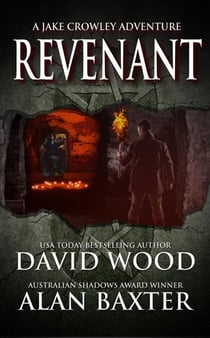 Revenant- A Jake Crowley Adventure - Jake Crowley Adventures