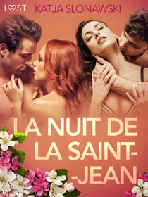 La Nuit de la Saint-Jean –Une nouvelle érotique