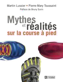 Mythes et réalités sur la course à pied - MYTHES ET REALITES.. COURSE A PIEDS[NUM]