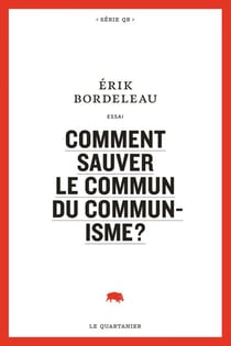 Comment sauver le commun du communisme?