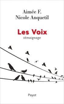Les Voix - Témoignage