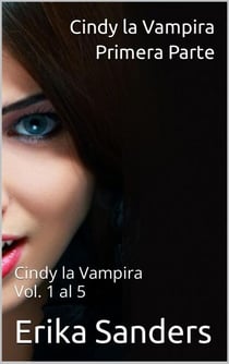Cindy la Vampira. Primera Parte