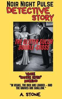 The Glitter Gulch Double-Cross