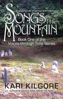 Songs in the Mountain - Voices through Time, #1