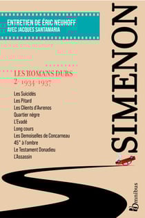 Les Romans durs Tome 2 - 1934-1937