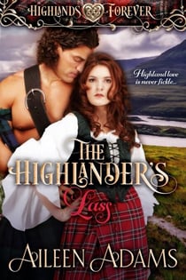 The Highlander's Lass - Highlands Forever, #2