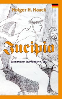 Incipio - Historisches Mittelalterabenteuer voller spiritueller Prüfungen