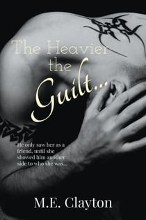 The Heavier the Guilt... - The Heavier...Series, #3
