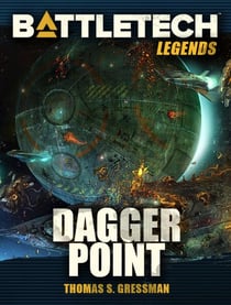 BattleTech Legends: Dagger Point - BattleTech Legends, #51