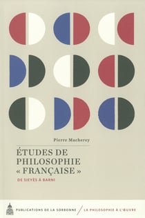 Études de philosophie «française» - De Sieyès à Barni