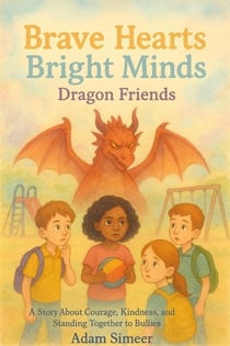 Dragon Friends - Brave Hearts, Bright Minds.