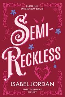 Semi-Reckless - Harper Hall Investigations, #10
