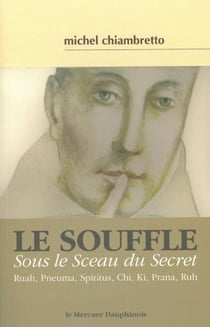 Le souffle = Sous le Sceau du Secret