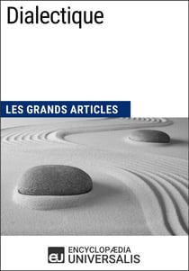 Dialectique - Les Grands Articles d'Universalis