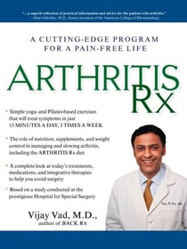 Arthritis Rx - A Cutting-Edge Program for a Pain-Free Life