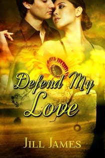 Defend My Love - The Lake Willowbee Books, #3