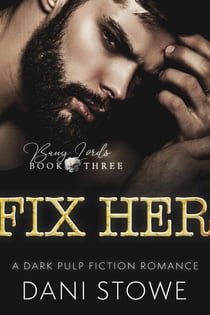 Fix Her - Bang Lords, #3