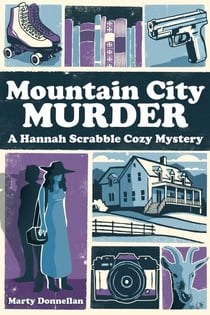 Mountain City Murder - Hannah Scrabble Cozy Mysteries
