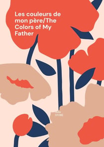 Les couleurs de mon père/The Colors of My Father - Théâtre bilingue/ Bilingual theatre