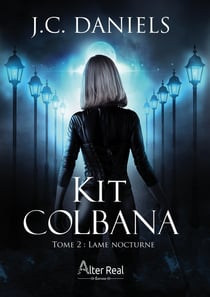 Lame nocturne - Kit Colbana, T2