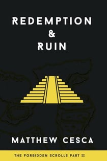 Redemption & Ruin - The Forbidden Scrolls Trilogy, #2