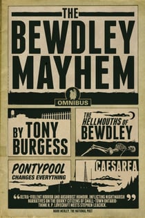 The Bewdley Mayhem - Hellmouths of Bewdley, Pontypool Changes Everything, Caesarea
