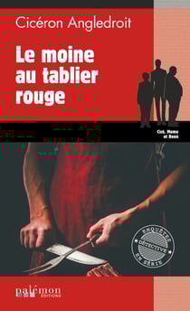 Le moine au tablier rouge - Les enquêtes de Cicéron - Tome 15