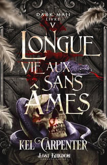 Longue vie aux Sans Âmes - Dark Maji, T5