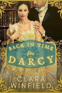 Back in Time for Darcy - Pride & Prejudice Variations, #4