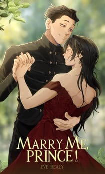 Marry Me, Prince! - The Celestial Lovers, #1