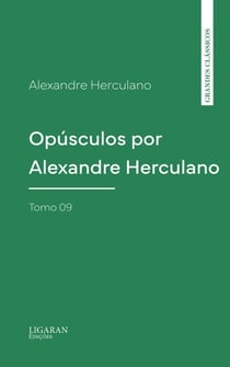 Opúsculos por Alexandre Herculano - Tomo 09