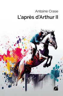 L’après d’Arthur II