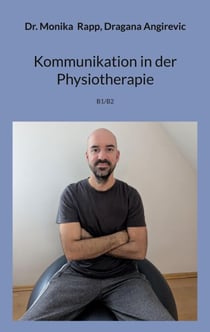 Kommunikation in der Physiotherapie - B1/B2