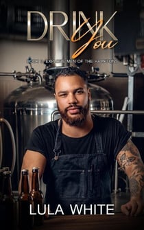 Drink You - Explore Men of the Hamptons, #3